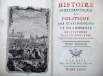 RAYNAL (Guillaume-Thomas). Histoire philosophique et politique des établissements et du...