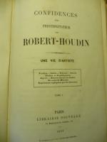 Confidences d'un prestidigitateur Robert-Houdin  -Tome 1- 1ère Edition ...