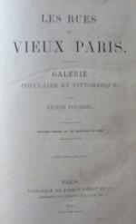 Les rues du vieux Paris
Galerie populaire et pittoresque  
Victor...