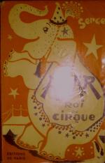 Amar Roi du cirque : Serge  Editions de Paris .1952-...