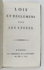 [Lycées]. Lois et règlemens pour les lycées. Paris, Imprimerie de...