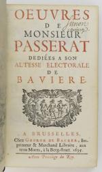 PASSERAT (François). OEuvres de Monsieur Passerat, dédiées à Son Altesse...
