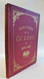(Guerre 1870) (Anonyme) HISTOIRE DE LA GUERRE de 1870 ...