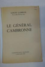 GARROS (Louis). Le général Cambronne. Paris, Calmann-Lévy, 1949, in-8, 282...