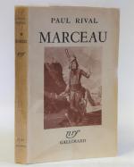 RIVAL Paul. Marceau. Gallimard, 1938, 274 pp., br.
PARFAIT (Noël). Le...