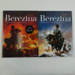BEREZINA, Frédéric Richaud & Ivan Gil, Editions Dupuis, 2 vol,...