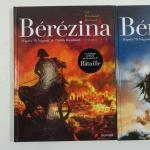 BEREZINA, Frédéric Richaud & Ivan Gil, Editions Dupuis, 2 vol,...