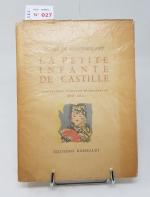 GRAU SALA - MONTHERLANT : La Petite Infante de Castille.
Paris,...