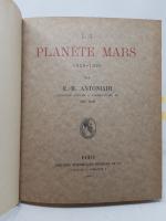 ANTONIADI (E-M) - La Planète MARS 1659-1929, étude basée sur...
