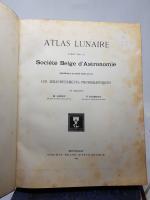 ATLAS LUNAIRE publié par la Société Belge d'Astronomie, reproduisant à...