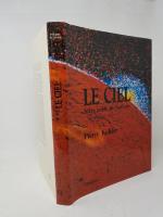 KOHLER (Pierre) -  Le CIEL, Atlas guide de l'univers,...