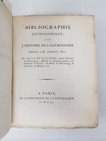 De LA LANDE (Jérôme) - Bibliographie ASTRONOMIQUE avec l'histoire de...