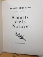 BERTRAND (Adrien) - (1888-1917) - Sonnets sur la nature, 1923,...