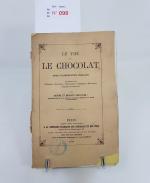 PELLETIER : Le Thé et le Chocolat dans l’alimentation publique.Paris,...