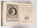 DIDEROT ET D'ALEMBERT. Encyclopédie ou Dictionnaire raisonné des Sciences, des...