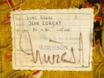 Jean LURCAT "Lune rouge"
Tapisserie d'Aubusson.
Signée sur le bolduc.
70 x 85...