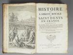 FELIBIEN. Histoire de l'Abbaye Royale de Saint Denys en France,...