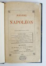 [Anonyme]. Madame Napoléon. Quatrième édition revue et corrigée. Bruxelles, au Bureau du...